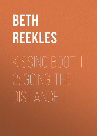 Beth Reekles — Kissing Booth 2: Going the Distance