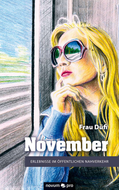 November (Frau Düfi). 