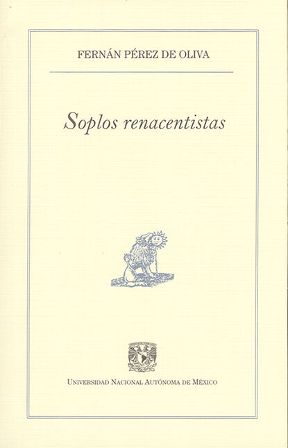 Fernán Pérez de Oliva - Soplos renacentistas