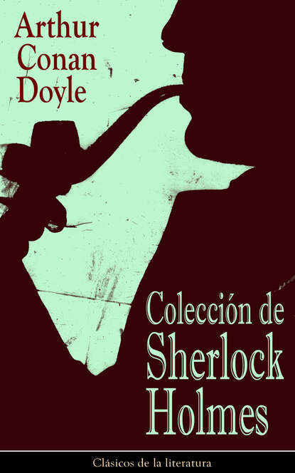Arthur Conan Doyle - Colección de Sherlock Holmes