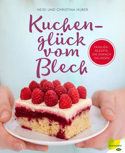 Kuchenglück vom Blech (Heidi Huber). 