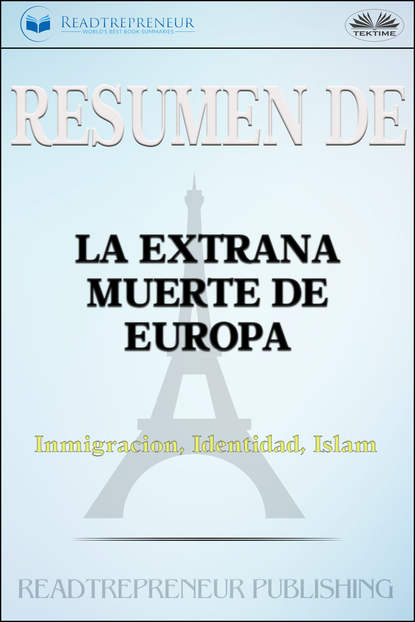 Коллектив авторов - Resumen De La Extraña Muerte De Europa