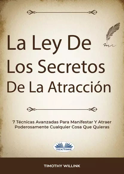 Обложка книги La Ley De Los Secretos De La Atracción, Timothy Willink