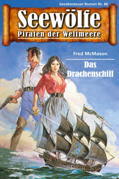 Seewölfe - Piraten der Weltmeere 86 (Fred McMason). 