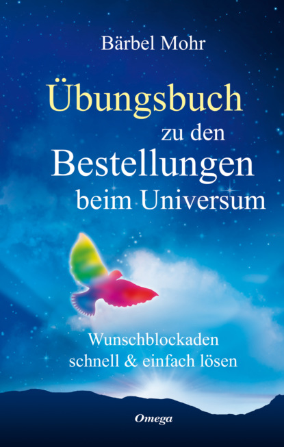 Bärbel Mohr - Übungsbuch zu den Bestellungen beim Universum