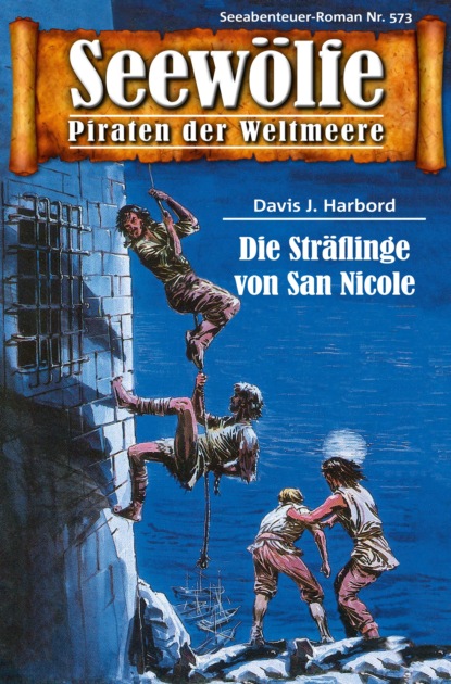 Seewölfe - Piraten der Weltmeere 573