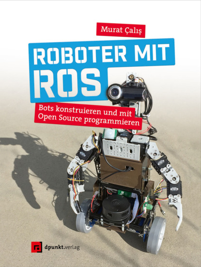 Murat Calis - Roboter mit ROS