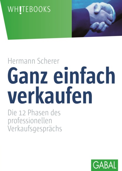 Hermann Scherer - Ganz einfach verkaufen