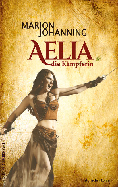 

Aelia, die Kämpferin