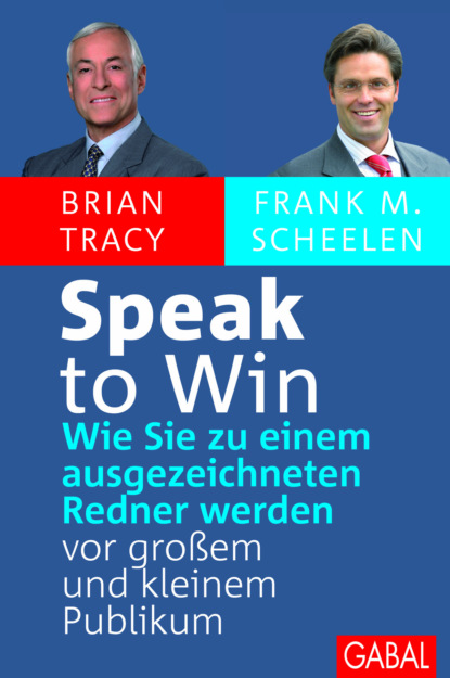 Frank M. Scheelen - Speak to win
