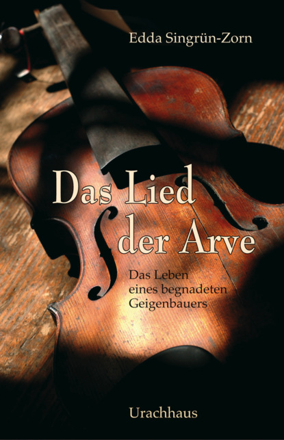 

Das Lied der Arve