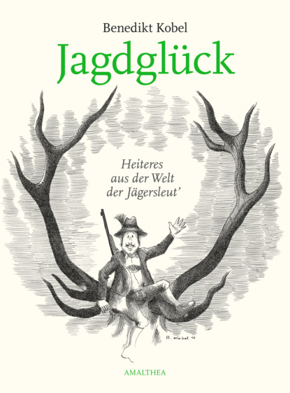 

Jagdglück