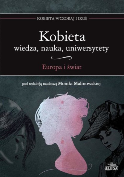 

Kobieta Wiedza nauka uniwersytety Europa i świat
