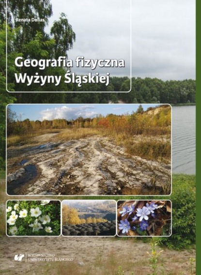 Renata Dulias - Geografia fizyczna Wyżyny Śląskiej