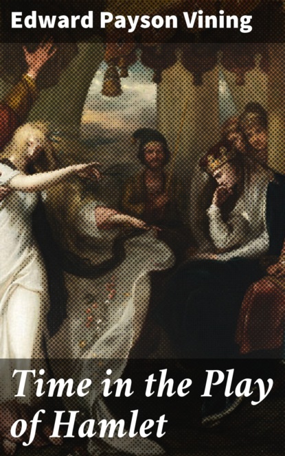 

Time in the Play of Hamlet