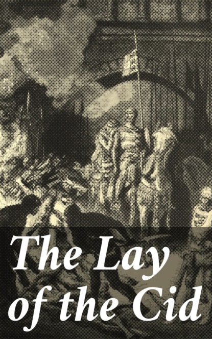 

The Lay of the Cid