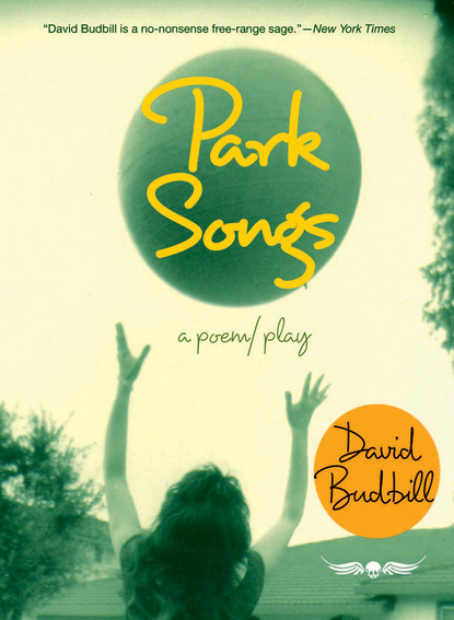 David Budbill — Park Songs