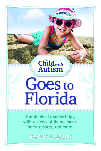 Kathy Labosh - The Child with Autism Goes to Florida