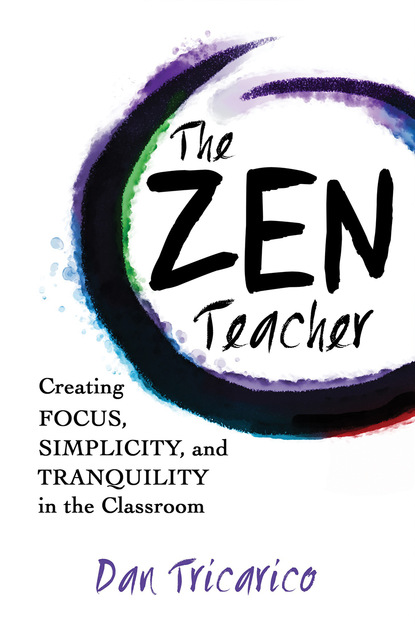 Dan Tricarico - The Zen Teacher