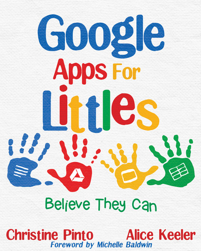 Alice Keeler - Google Apps for Littles