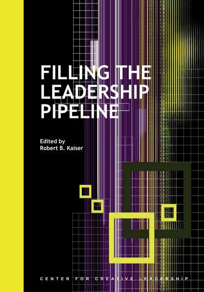 Robert B. Kaiser - Filling the Leadership Pipeline