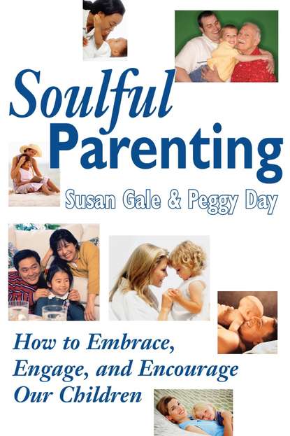 Susan Gale - Soulful Parenting