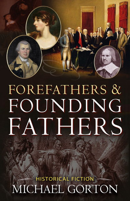 

Forefathers & Founding Fathers