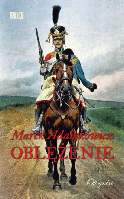 Marek Adamkowicz - Oblężenie