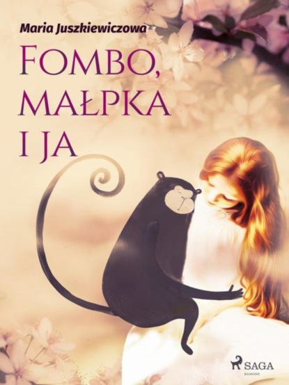 

Fombo, małpka i ja