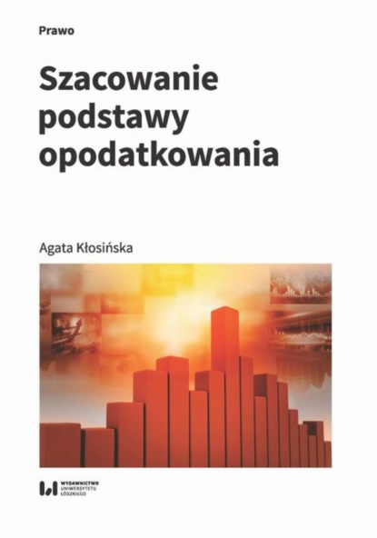 Agata Kłosińska - Szacowanie podstawy opodatkowania