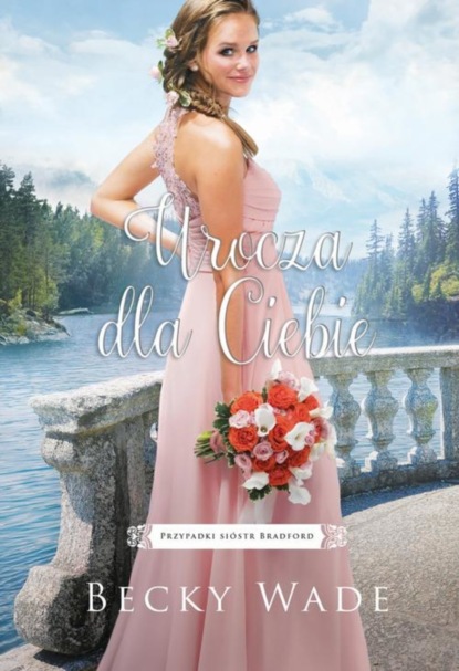 

Urocza dla Ciebie