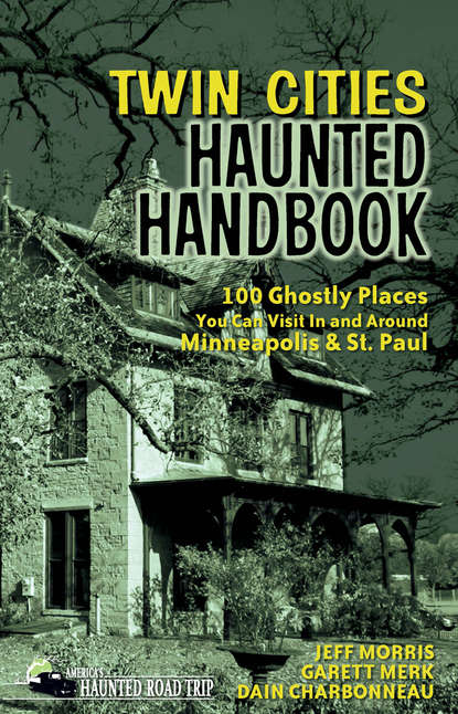 Jeff Morris - Twin Cities Haunted Handbook