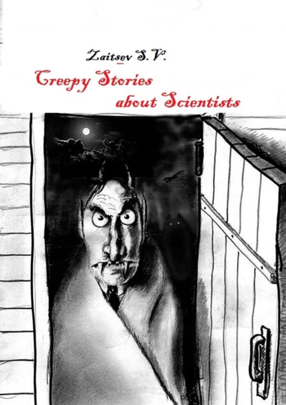 Creepy stories about scientists