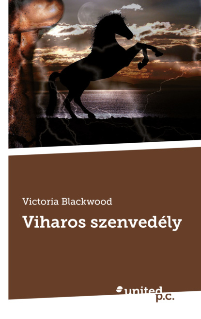 Viharos szenvedély (Victoria Blackwood). 