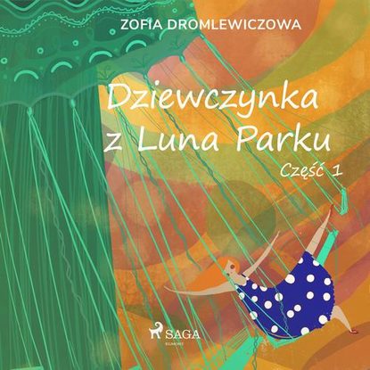 

Dziewczynka z Luna Parku: część 1