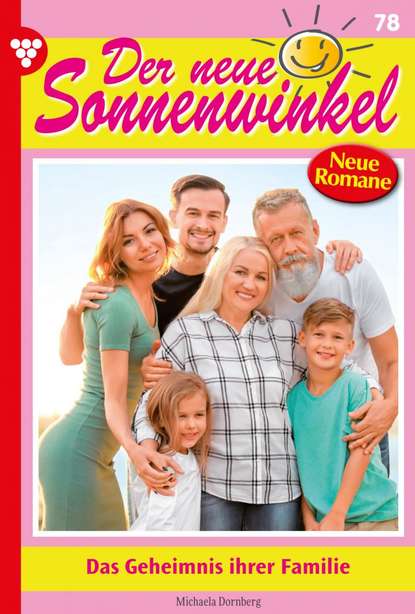 

Der neue Sonnenwinkel 78 – Familienroman