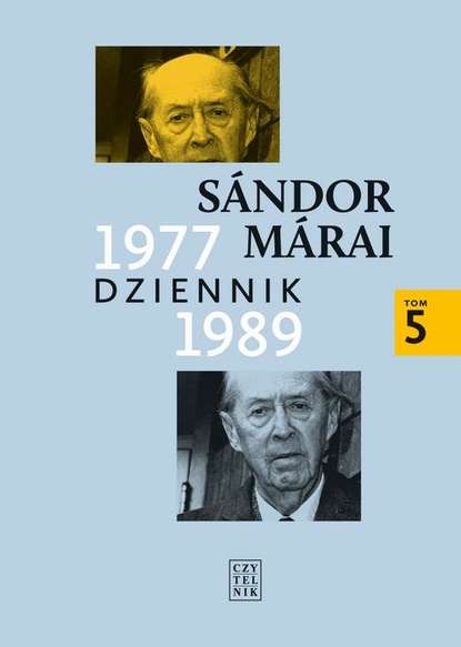 Sandor Marai - Dziennik 1977-1989 t.5