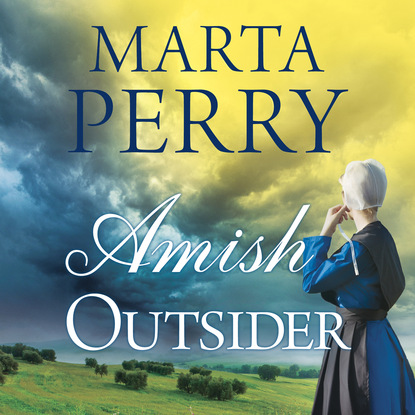 

Amish Outsider - River Haven, Book 1 (Unabridged)