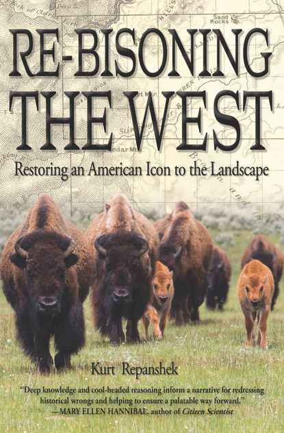 Kurt Repanshek - Re-Bisoning the West