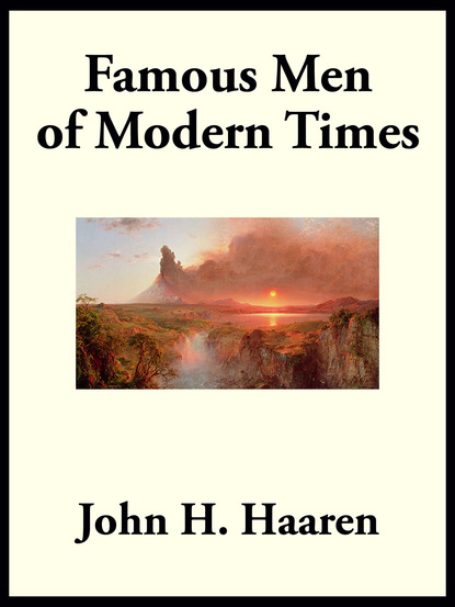 

Famous Men of Modern Times