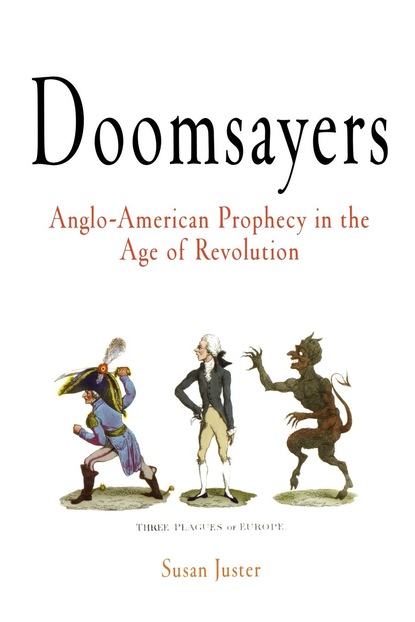 Susan Juster - Doomsayers