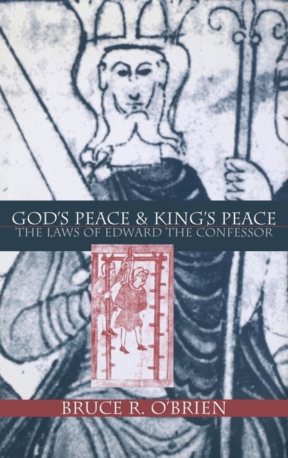 Bruce R. O'Brien - God's Peace and King's Peace