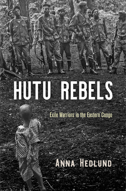 Anna Hedlund - Hutu Rebels