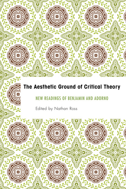 

The Aesthetic Ground of Critical Theory