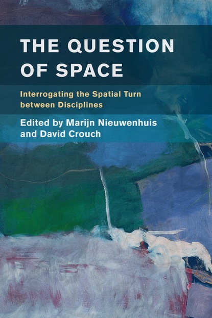 

The Question of Space