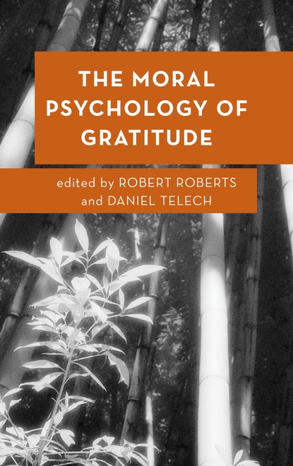 

The Moral Psychology of Gratitude