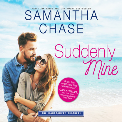 

Suddenly Mine - Montgomery Brothers 9 (Unabridged)