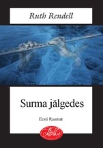 Ruth  Rendell - Surma jälgedes