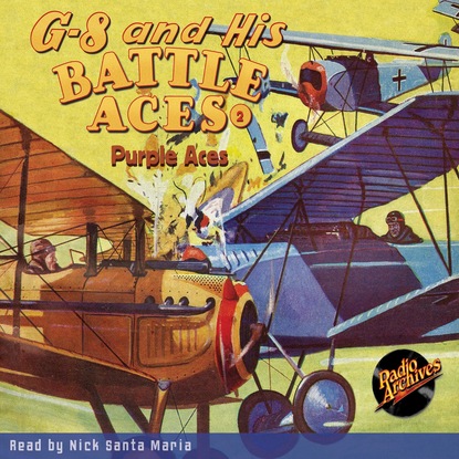 Ксюша Ангел - Purple Aces - G-8 and His Battle Aces 2 (Unabridged)