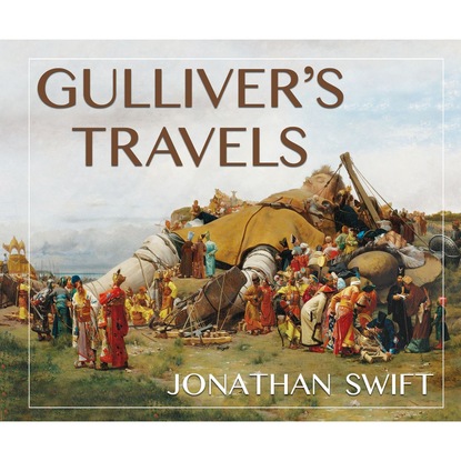 Jonathan Swift - Gulliver's Travels (Unabridged)